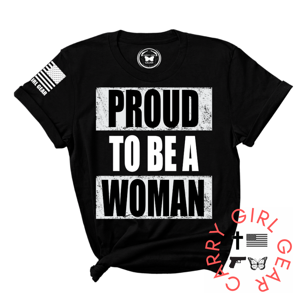 PROUD TO BE A WOMAN Tee