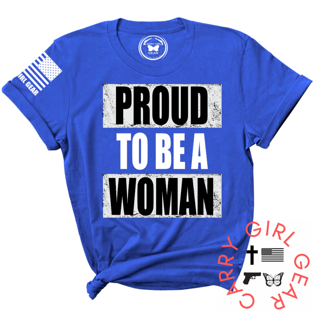 PROUD TO BE A WOMAN Tee